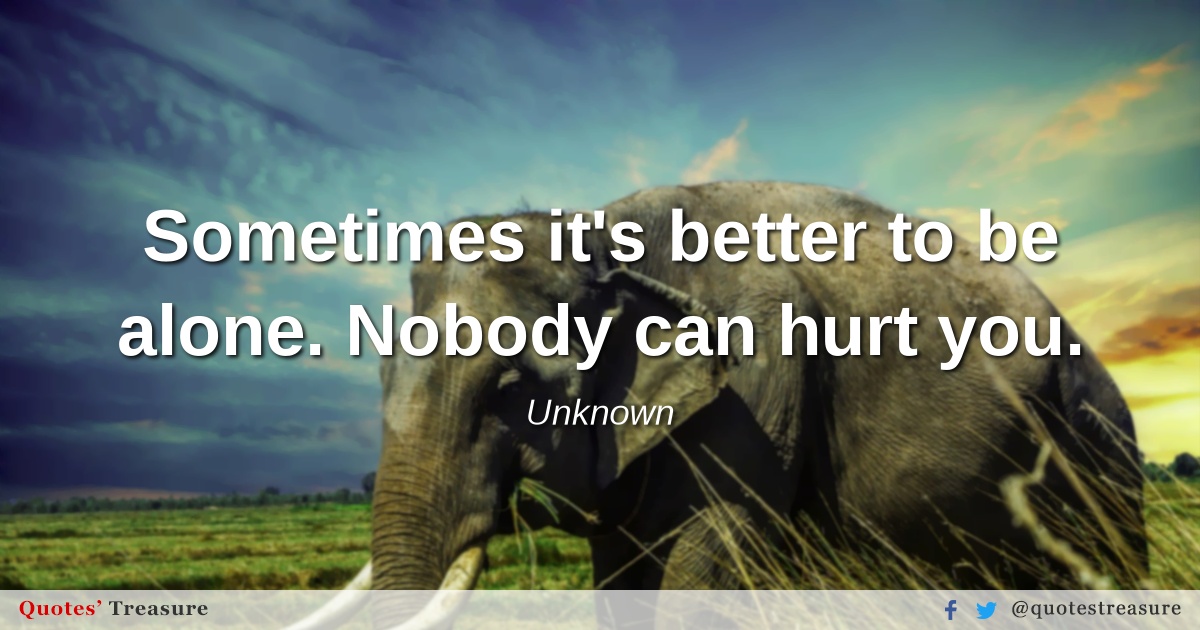 nobody can hurt you.